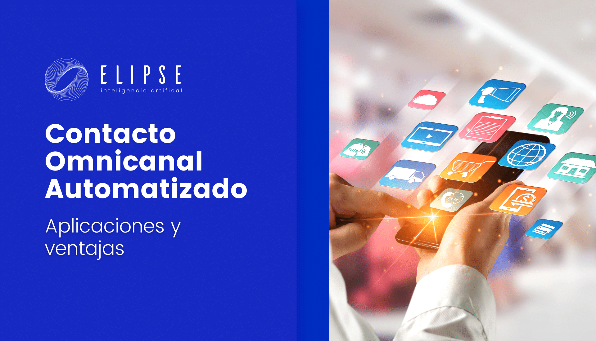 Contacto Omnicanal Automatizado
