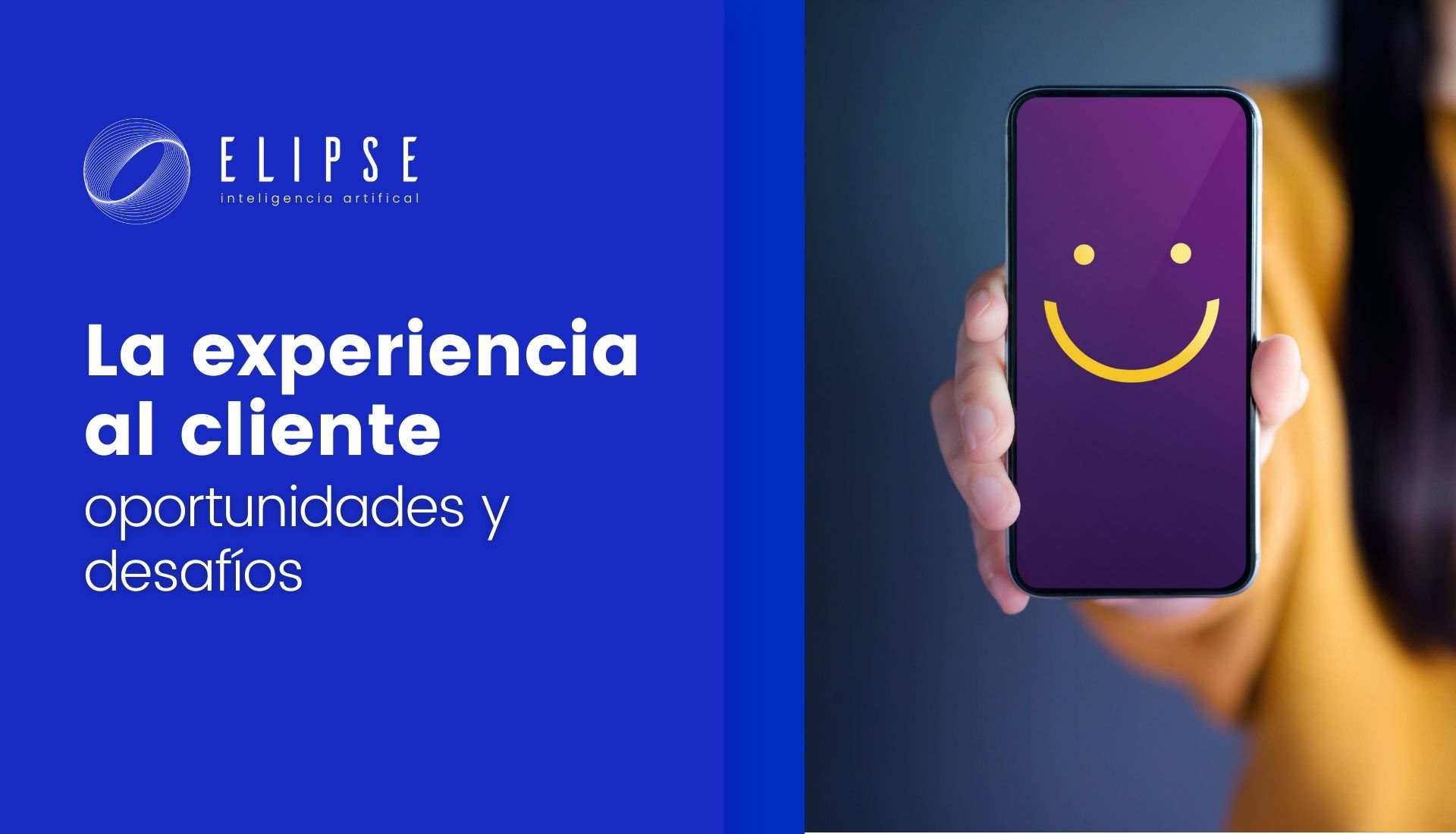 La experiencia al cliente oportunidades y desafíos