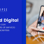 Salud Digital - Un futuro con tecnología al servicio de los pacientes